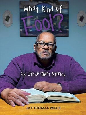 cover image of What Kind of Fool? and Other Short Stories